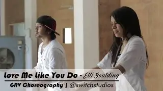 Love Me Like You Do - Elli Goulding | Dance Video | @switchstudios | Choreo GRV  W/ Kanchan