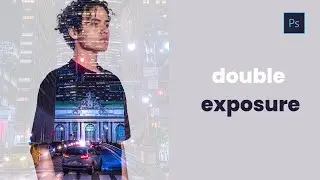quick double exposure effect  - photoshop tutorial
