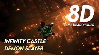 Demon Slayer Hashira falling in the infinity castle | Muzan vs Hashiran AMV | 8D Music 🎧