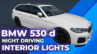 BMW 530 d g31 Touring, Msport night driving, interior lights