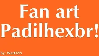 Fan art @Padilhexbr - VOLTEI!!!