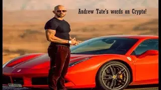 Andrew Tate's words on Crypto