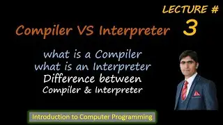 Compiler and Interpreter || Difference between compiler and interpreter | compiler vs interpreter