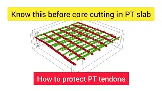 Know this before core cutting in PT Structure | D-bond Structural Solutions | India
