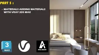 3Ds Max + V-Ray - Part 5 : Materials Adding Materials with Vray 3ds Max