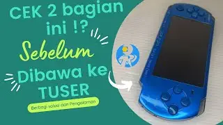 PSP 3006 DARI GORONTALO|| KERUSAKAN SEPELE YANG SERING TERULANG!
