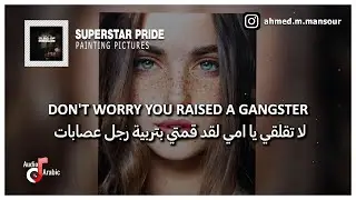 Superstar Pride - Painting Pictures مترجمة