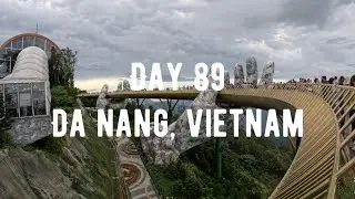 Day 89 | Da Nang, Vietnam