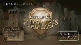 CAMPANHA DESTRUINDO FORTALEZAS - 4º ELO