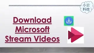 【Good Tools】v.24 How to Download videos from Microsoft Stream ( Microsoft teams)? #MicrosoftStream