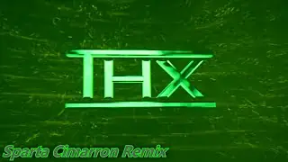 THX Cimarron - Sparta Cimarron Remix