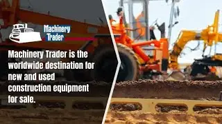 Buy & Sell Construction Equipment With Machinery Trader