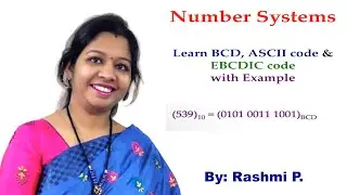 BCD code, ASCII code, EBCDIC code || Lecture 09 || How to Convert BCD,ASCII & EBCDIC code in Decimal
