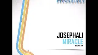 JosephAli - Miracle (Original Mix)