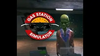 Гости С Другой Планеты - Gas Station Simulator #5