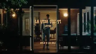 LA VIDA SIN TI - RELS B, LIA KALI (LETRA) || viideeolyric_