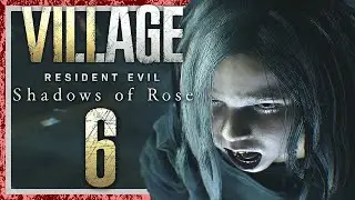 RESIDENT EVIL VILLAGE: SHADOWS OF ROSE # 06 🌹 Rose vs. Eveline!