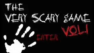 The very scary game 1 & 3