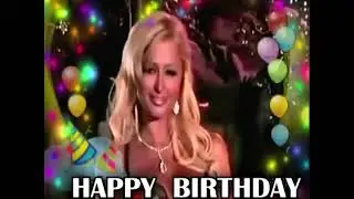 Happy Birthday - By Paris Hilton