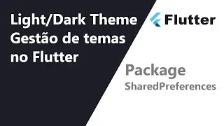 O pacote SharedPreferences no Flutter