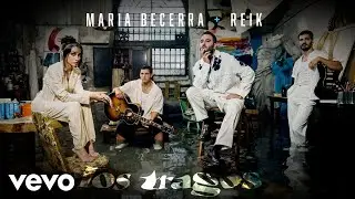 Reik, Maria Becerra - Los Tragos (Letra/Lyrics)