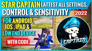 STAR CAPTAIN New Sensitivity/Star Captain Control Code Bgmi/Pubg & STAR CAPTAIN 2.0 Sensitivity 2022