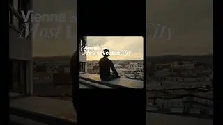 The Most Liveable City in the World! 🇦🇹😍 