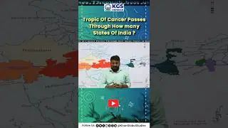 Tropic of Cancer passes through How Many States of India #geography #tropic #cancer #kgsdefence #kgs