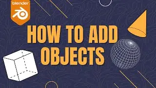 Class 09 - How to add objects - Blender Course in Urdu/Hindi