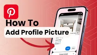 How To Add Profile Picture On Pinterest?