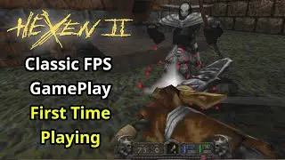 Hexen 2. Fantastic Sequel. Classic Shooter. First Time Playing & Review.