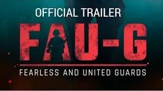 FAU-G OFFICIAL TRAILER | INDIAN GAME FAUG LAUNCHED BY AKSHAY KUMAR | Faug | Fau-g#faug #faujg
