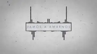 ZERI - Vamos a Amarnos - Oficial - (Oficial Lyric Video)