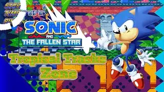 Sonic and the Fallen Star Part 2 Tropical Tracks Zone (No Commentary)