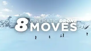 Top 8 CINEMATIC DRONE MOVEMENTS - Fly like a Pro!