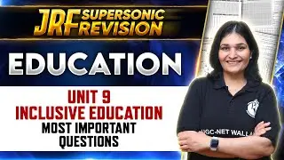 UGC NET 2024: Most Important Questions: Inclusive Education Unit 9 for UGC NET Education | UGC NET