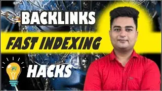 🚀 🔗 How to Index Backlinks Fast in Google | How to Quickly Index Backlinks - Step-by-Step Guide