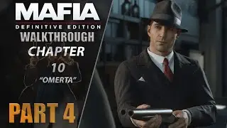 MAFIA: Definitive Edition [REMAKE] Walkthrough PART 4 Classic Mode | Chapter 10