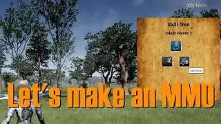 Let's make an MMO in UE4 - Part 24 (Dynamic Skill Tree)