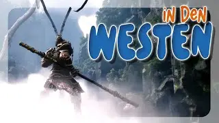 IN DEN WESTEN 🐵 | Black Myth: Wukong
