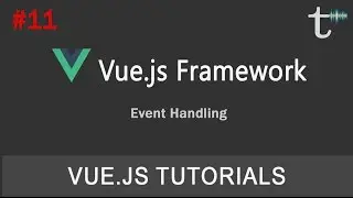 11 Vue js 2 Tutorials Event Handling