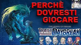5 MOTIVI PER GIOCARE TRAILS THROUGH DAYBREAK