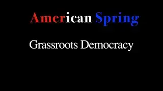 American Spring Trailer: Grassroots Democracy