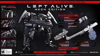 LEFT ALIVE – NA Mech Edition Unboxing