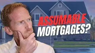 Assumable Mortgages and Their Impact on Your Bottom Line