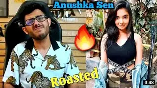 Carryminati 🔥 Roasted Anushka Sen - New entertainment 😂 edition on Tik tok star