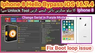Iphone 8 Hello Screen bypass fix boot loop iOS 16.7.4 after serial change by unlock tool | 2024
