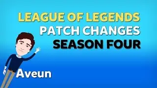 SEASON 4 CHANGES - League Of Legends