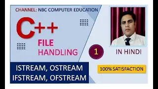 #1 : I/O Streams | File I/O | File Handling | C++ Tutorials