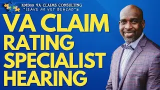 VA Disability Claims RVSR Hearing/Rating Specialist Hearing